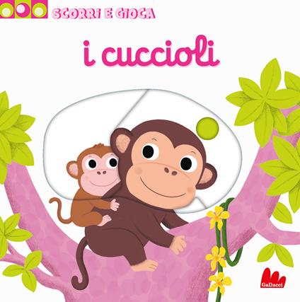 I cuccioli. Scorri e gioca. Ediz. illustrata - Nathalie Choux - Libro -  Gallucci 