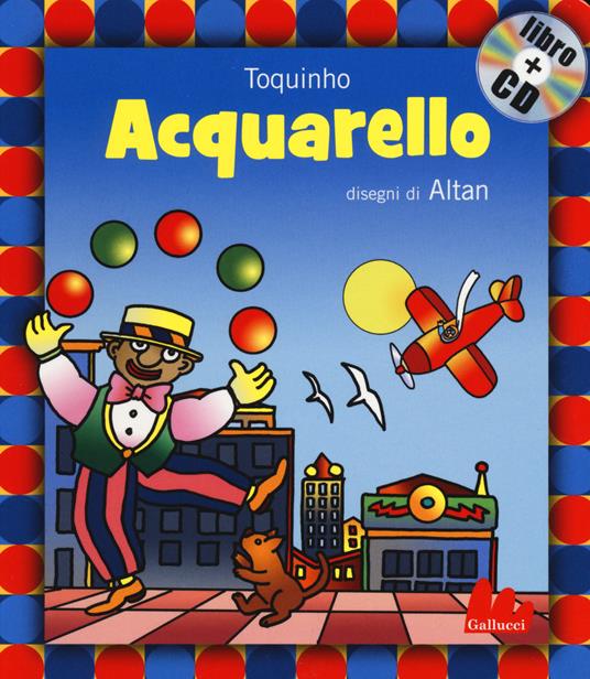 Acquarello. Con CD Audio - Toquinho,Altan - copertina