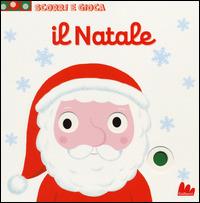 Il Natale. Scorri e gioca - Nathalie Choux - copertina