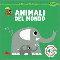 Animali del mondo. Libro sonoro. Ediz. illustrata - Hector Dexet - copertina