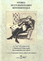 Storia di un dizionario sentimentale. Le «Voci» di Luciano Cirri e i linoleum di Primo Zeglio, due uomini liberi fra i liberti