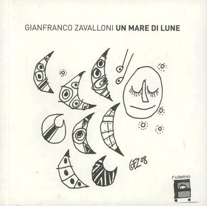 Un mare di lune. Ediz. illustrata - Gianfranco Zavalloni - copertina