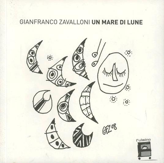 Un mare di lune. Ediz. illustrata - Gianfranco Zavalloni - copertina