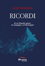 Ricordi di un filosofo amico, di compagni e di Berlinguer