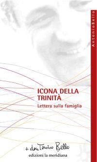 Icona della Trinità. Lettera sulla famiglia - Antonio Bello - copertina