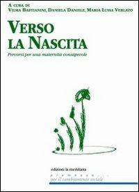 Verso la nascita. Percorsi per una maternità consapevole - copertina