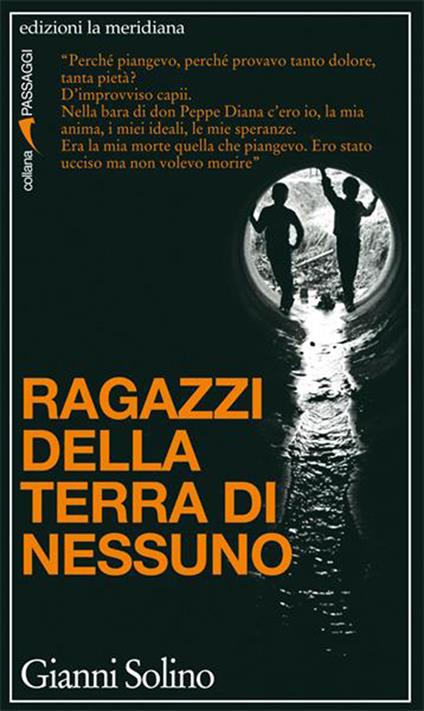 Ragazzi della terra di nessuno - Gianni Solino - ebook