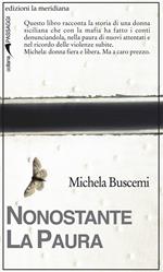 Nonostante la paura