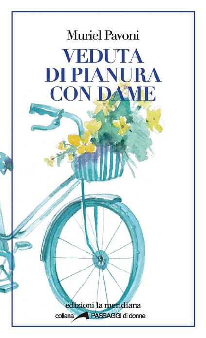 Veduta di pianure con dame - Muriel Pavoni - copertina