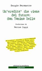 Un' redità che viene dal futuro: don Tonino Bello