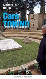 Caro Tonino. Appunti e disappunti