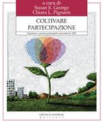 Coltivare partecipazione. Esperienze e processi partecipativi raccontati da Aip2