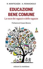 Educazione bene comune. La voce dei ragazzi e delle ragazze