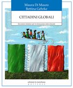 Cittadini globali. Strumenti didattici per la formazione interculturale