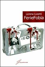 Feriefobia