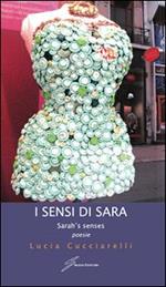 I sensi di Sara-Sarah's senses. Ediz. bilingue