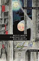 Bestiario fantastico bolognese