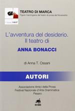 L' avventura del desiderio. Il teatro di Anna Bonacci