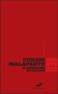 Il compagno di viaggio - Curzio Malaparte - 2