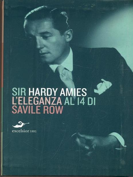 Hardy Amies. L'eleganza al 14 di Savile Row - Amies Hardy - 4