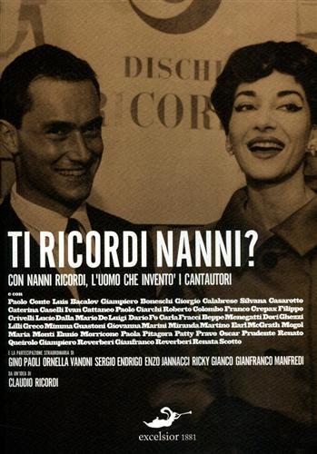 Ti ricordi Nanni? L'uomo che inventò i cantautori - Claudio Ricordi - copertina