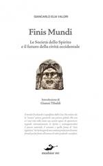 Finis mundi. La rivoluzione escatologica in corso