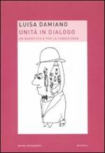 Unità in dialogo. Un nuovo stile per la conoscenza