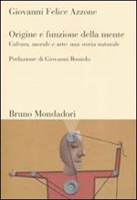 Origine e funzione della mente. Cultura, morale e arte: una storia naturale