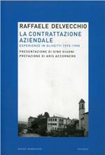 La contrattazione aziendale. Esperienze in Olivetti (1975-1995)