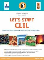 Let's start CLIL! Risorse didattiche per esplorare gli ambiti disciplinari in lingua inglese