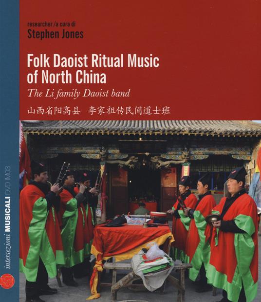 Folk Daoist ritual music of North Cina. The Li family Daoist band. Ediz. italiana e inglese. Con CD Audio - copertina