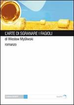 L' arte di sgranare i fagioli