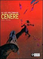 Cenere. Le luci dell'Amalou. Vol. 5