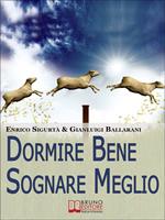 Dormire bene sognare meglio