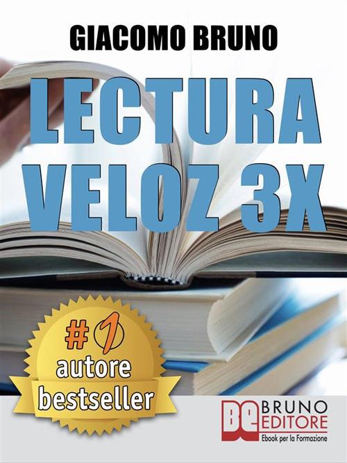 Lectura veloz 3x - Giacomo Bruno - ebook