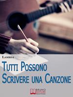 Tutti possono scrivere una canzone