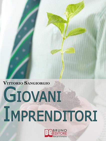 Giovani imprenditori - Vittorio Sangiorgio - ebook