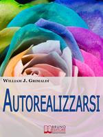 Autorealizzarsi