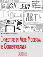 Investire in arte moderna e contemporanea