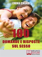 100 domande e risposte sul sesso