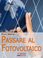 Passare al fotovoltaico