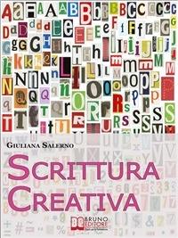 Scrittura creativa - Giuliana Salerno - ebook