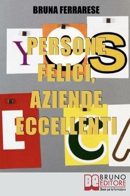 Persone felici, aziende eccellenti - Bruna Ferrarese - ebook