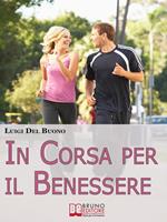 In corsa per il benessere