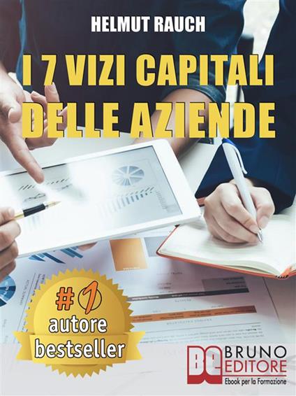 I 7 vizi capitali delle aziende - Helmut Rauch - ebook