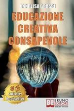 Educazione creativa consapevole