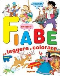 Fiabe da leggere e colorare. Ediz. illustrata - copertina