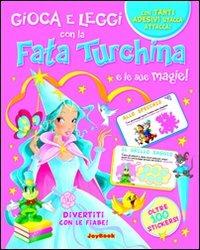 Fata turchina e le sue magie. Con stickers - copertina