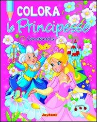 Colora Cenerentola. Ediz. illustrata - copertina