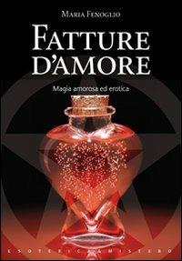 Fatture d'amore - Maria Fenoglio - copertina